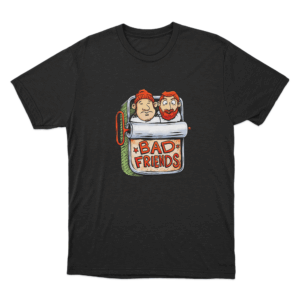 Bad friends podcast beastie friends Unisex T Shirt Black
